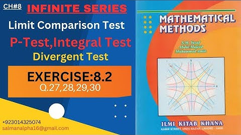 CH#8|INFINITE SERIES|Ex:8.2|Q.27,28,29,30|MathB BSc2/ADP2|Mathematical Method by S.M Yusuf