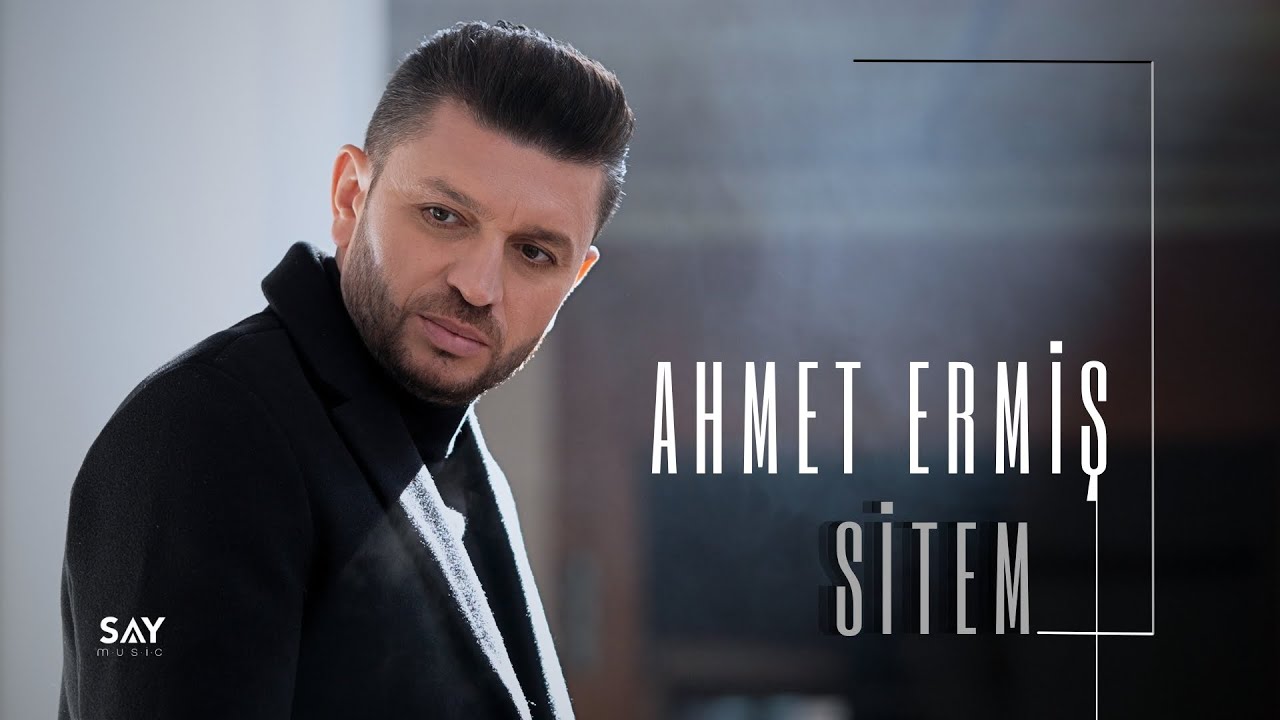 YouTube पर Ahmet Ermiş - Sitem (Official Video) देखें YouTube पर Ahmet Ermiş - Sitem (Official Video) देखें