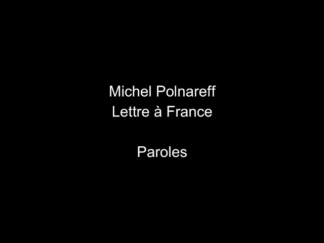 Michel Polnareff-Lettre à France-paroles class=