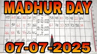MADHUR DAY 07-07-2025 madhurdaytoday madhurdayotc madhurdayjodi madhurdaychart madhurdaymatka