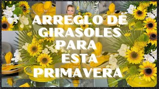 ARREGLO PARA PRIMAVERA CON GIRASOLES/DECORACION PARA PRIMAVERA/ARREGLO FLORAL DE GIRASOLES/DIY