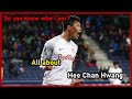 All about Hee Chan Hwang (Salzburg, Leipzig, Wolves South Korea)- ver. ENG