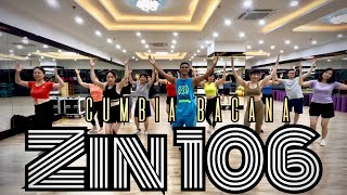 Zin 106 Cumbia | Cumbia Bacana | Dance Fitness | Dance Workout | Zumba workout ​⁠​⁠#zin106