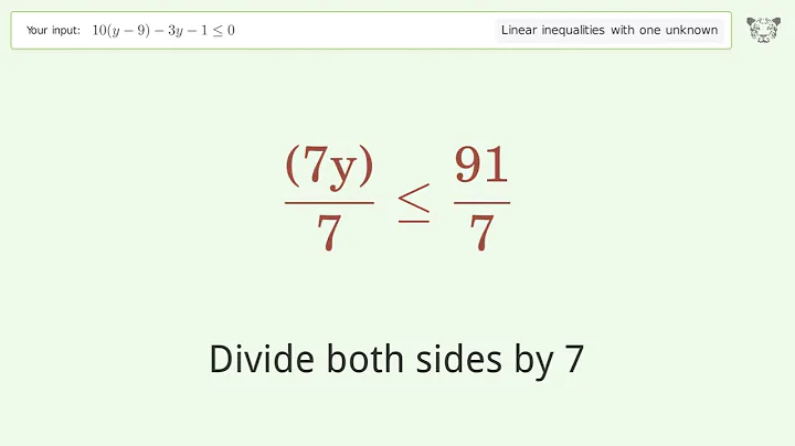 Solving Linear Inequalities: 10(y-9)-3y-1 is Smaller Than or Equal to 0