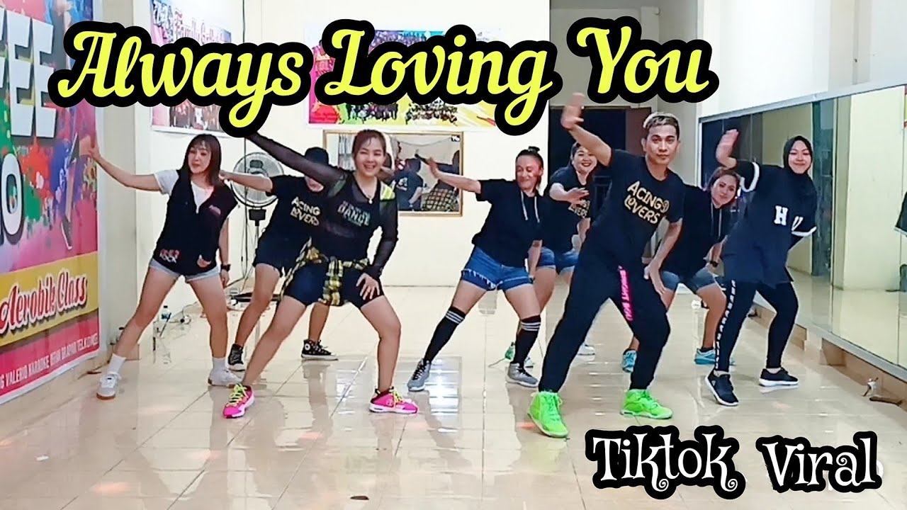 ALWAYS LOVING YOU | TIKTOK VIRAL | BANAFEE STUDIO | CHOREO ZIN CHICIE