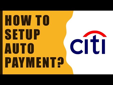 Citibank: How to setup AutoPay for your Citi Credit Card?