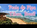 Praia de Pipa (Pipa Beach) Brasil