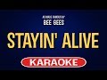 Stayin' Alive (Karaoke Version) - Bee Gees | TracksPlanet