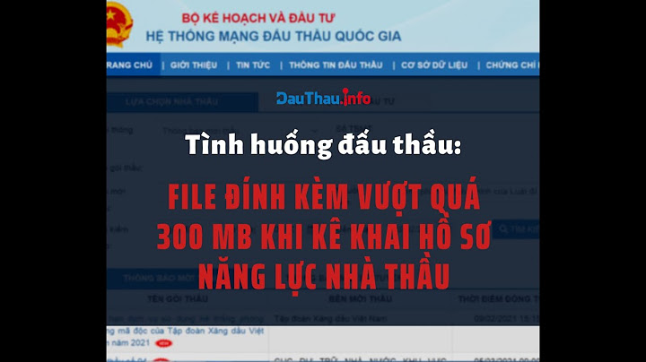 Hướng dẫn bỏ file đính kèm trên muasamcong năm 2024