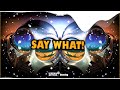 JULAS - SAY WHAT! (DJ KREMIK BOOTLEG 2024)