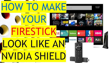 How To Make Your Firestick Look like an NVIDIA SHIELD 🔥 🔥