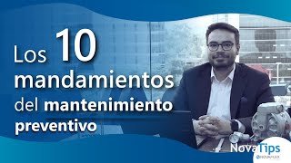 Los 10 mandamientos del mantenimiento preventivo