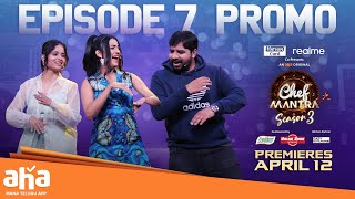 Chef Mantra | Season 3 | Episode 7 PROMO | Niharika | Abhinav Gomatam, Shalini | An aha Original