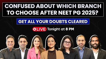 Confused About NEET PG 2025 Branch Selection? Join the Experts LIVE!
