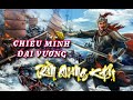 CHIÊU MINH ĐẠI VƯƠNG TRẦN QUANG KHẢI