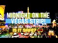 Las Vegas Strip at Midnight Walking Tour - Is It Safe on the Strip & What Is It Like?