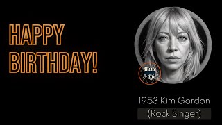 KIM GORDON Born on Apr 28 I Sonic Youth & Free Kitten ✨