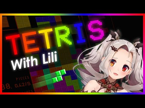 【TETR.IO】Let's play Tetris together with Lili! Part 1 [EN/BM]【MyHolo TV】