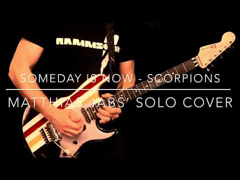 COVER Someday is Now - SCORPIONS (Matthias Jabs’ Solo)
