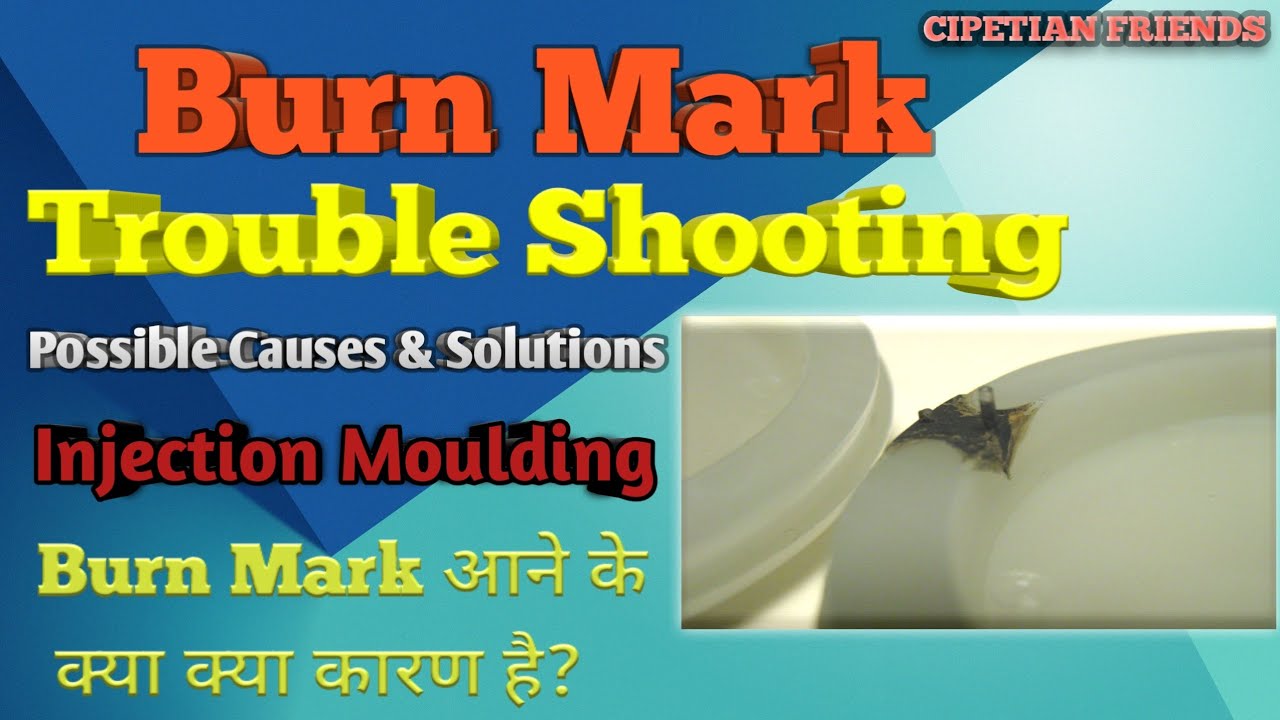 Burn Mark In Injection Molding Burn Mark Defect Causes And burn-mark-in-injection-molding-burn-mark-defect-causes-and