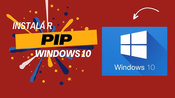 Cómo instalar ▶ PIP para instalar librerías en Python Windows 10