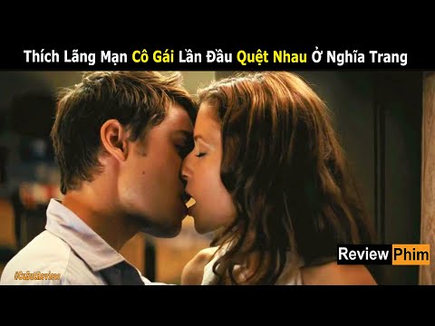 [Review Phim] Chán Đời Ra Nghĩa Trang Ở Chàng Trai Vô Tình Húp Được Gái Xinh | Khi Tình Yêu Đến