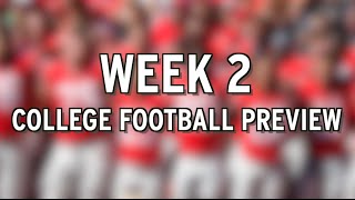 College Football Preview: Bring On The Week 2 Upsets
