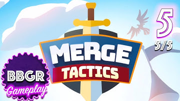 Merge Tactics: Kingdom Defense - Review 5/5, Game Play Walkthrough No Commentary 5