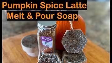 Melt & Pour Homemade Soap || Pumpkin Spice Latte || How to Video
