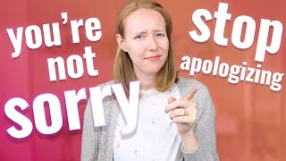 Stop Saying SORRY (!!) Confident Replies to Client Complaints \& Qs