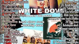 WHITE DOVE & JAMES CELOSSE - BEST SLOW ROCK WORSHIP EVER