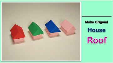 How to Make Origami Roof for Origami Little House| Modular Origami Bricks