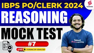 IBPS RRB PO/ CLERK 2024 | Reasoning Mock Test -7 | RRB Reasoning Most Expected Question | Vidhu Sir