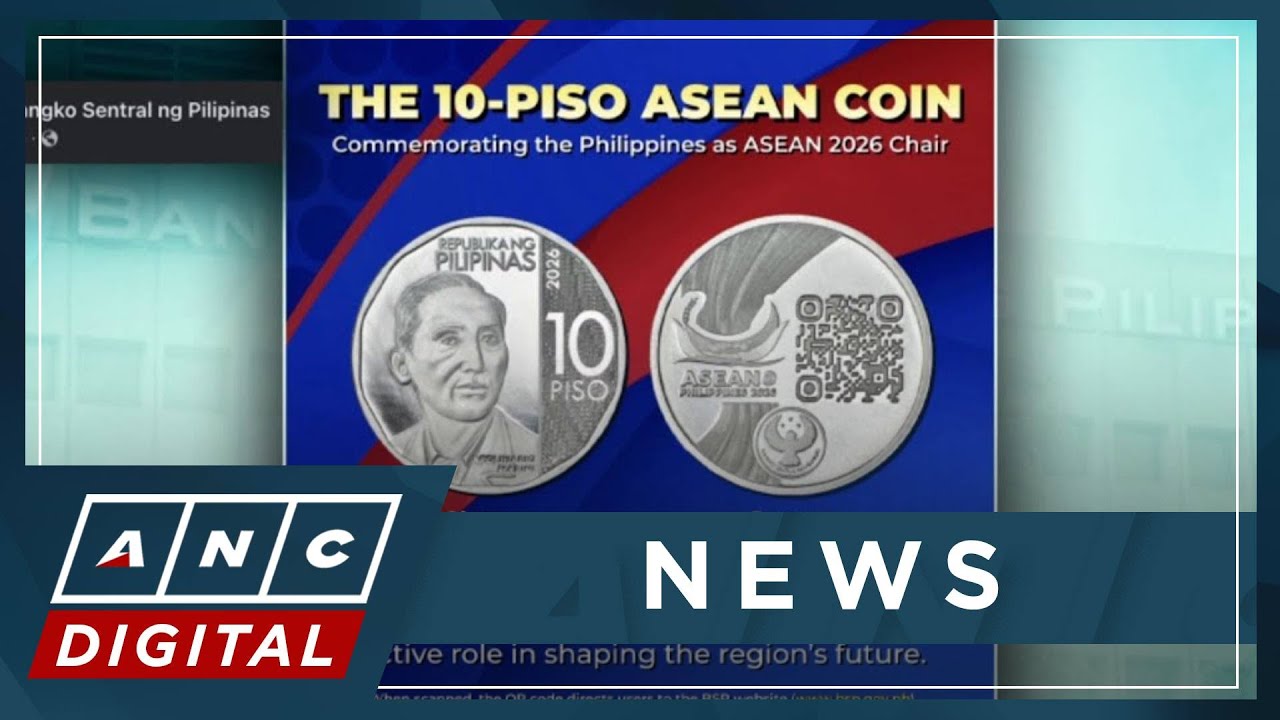 BSP to launch P10 commemorative coin for ASEAN 2026 | ANC
