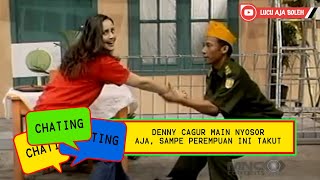 DENNY CAGUR MAIN NYOSOR AJA, PEREMPUAN INI SAMPAI TAKUT - CHATING