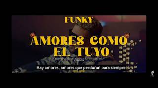 Funky - amores como el tuyo - pista - instrumental  ( karaoke) original