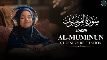 Surah Al-Muminun (سورة المؤمنون) by Ezzat Sabri | English Translation | Qualities of True Believers