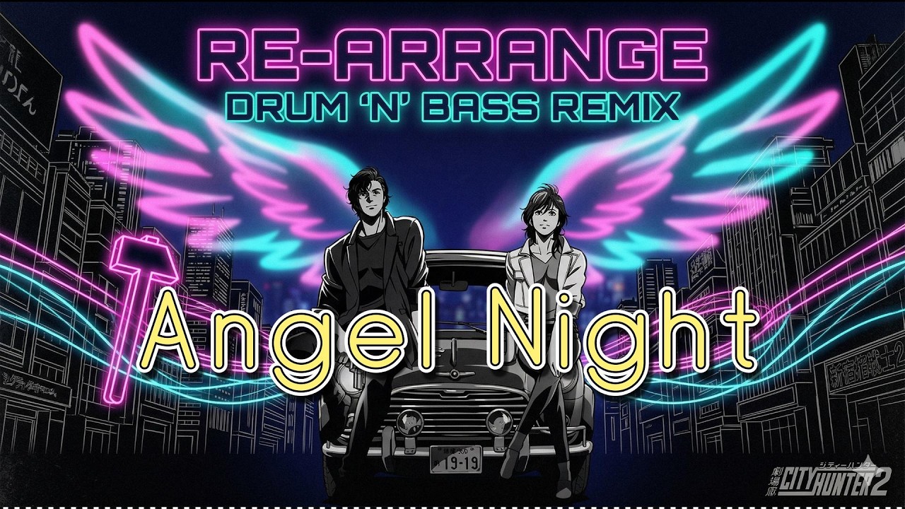 CITY HUNTER2 OP PSY・S　Angel Night〜天使のいる場所〜