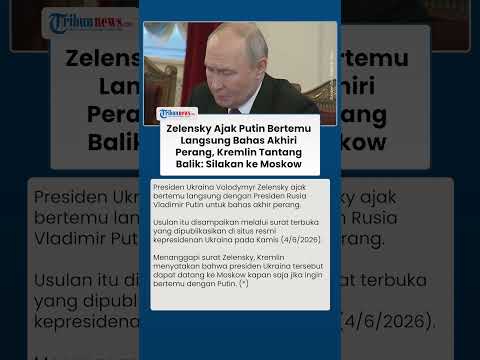 Video Zelensky Ajak Putin Bertemu Langsung Bahas Akhiri Perang, Kremlin Tantang Balik: Silakan ke Moskow