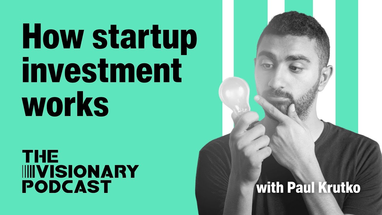 How startups find funding ft. Paul Krutko | Visionary