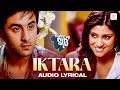 Iktara lyric  wake up sid  ranbir kapoor konkona sen sharma  kavita seth  amit trivedi