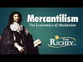 Mercantilism: The Economics of Absolutism