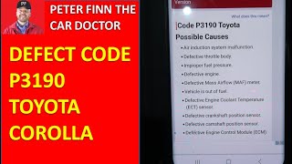 What is Defect Code P3190 in Toyota Corolla. Years 2010 to 2025