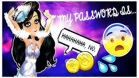 MSP // GIVING PEOPLE MY PASSWORD