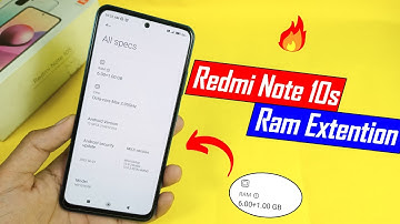 Redmi Note 10s - How to Increase RAM up to 1GB