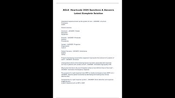 ACLS Heartcode 2025 Questions & Answers Latest Complete Solution