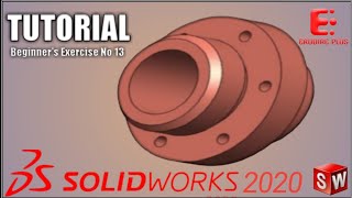 SolidWorks Tutorial for Beginners: Exercise 13 - Learn the Fundamentals of 3D Modeling