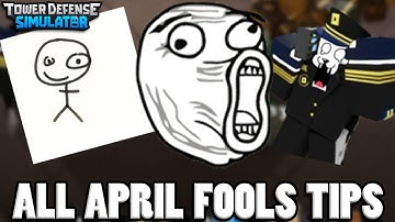 ALL APRIL FOOLS TIPS!!! (except hardcore) (Tower Defense Simulator - ROBLOX)