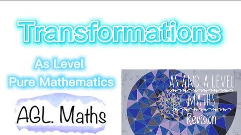 Transformation | translation | stretch | Reflection | As level | Pure Mathematics | Edexcel |