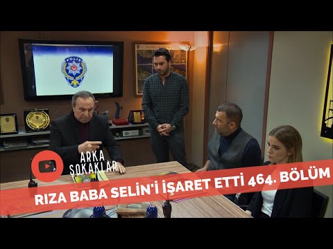 Rıza Baba Selin'i Görevden Mi Alacak? 464. Bölüm